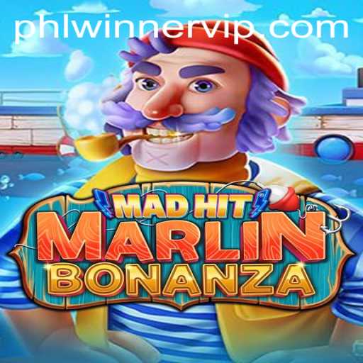 Explore the Exciting World of MadHitMarlinBonanza: Dive into Adventure and Victory